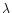 $\lambda$