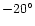 $-20^{\circ}$