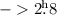 $->2\hbox{$.\!\!^{\rm h}$}8$
