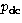 $p_{\rm dc}$