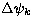 $\Delta \psi_k$