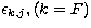$\epsilon_{k,j}, (k=F)$