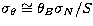 $\sigma_\theta \cong \theta_B
\sigma_N/S$