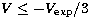 $V \le -V_{\rm
exp}/3$