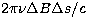 $2\pi \nu \Delta B \Delta
s/c$
