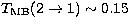 $\mbox{$T_{\rm MB}$}\mbox{($2\rightarrow 1$)}\sim 0.15\,$