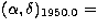 $(\alpha,\delta)_{1950.0}=$