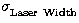 $\sigma _{\rm Laser\ Width}^{{}}$