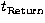 $t_{\rm Return}$