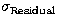 $\sigma _{\rm Residual}$
