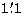 $1\hbox{$.\mkern-4mu^\prime$}1$