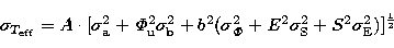 \begin{displaymath}
{\sigma}_{T_{\rm eff}}=A \cdot
[{\sigma}_{\rm a}^2 + {\it\Ph...
 ...it E}^2{\sigma}_{\rm S}^2
+S^2{\sigma}_{\rm E}^2)]^{1 \over 2} \end{displaymath}