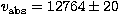 $v_{\rm abs}=12764\pm 20$