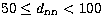 $50 \le d_{\rm nn} < 100$
