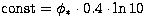 ${\rm const}= \phi_* \cdot 0.4 \cdot \ln 10$