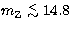 $m_{\rm Z} \lower.5ex\hbox{$\;\buildrel < \over \sim \;$}14.8$