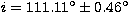 $i = 111.11\hbox{$^\circ$}\pm 0.46\hbox{$^\circ$}$