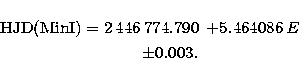 \begin{eqnarray}
{\rm HJD(Min I)} = 2\,446\,774.790 &+ 5.464086\,E \\ \pm 0.003.& \nonumber\end{eqnarray}