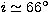 $i\simeq 66\hbox{$^\circ$}$