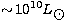 $\sim\! 10^{10}
L_{\hbox{$\odot$}}$