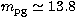 $m_{\rm pg} \simeq 13.8$