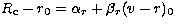 $R_{\rm c}-r_0 = \alpha_r + \beta_r (v-r)_0$