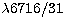 $\lambda 6716/31$