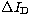 $\Delta I_{\rm
 D}$