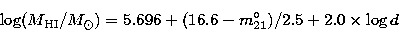\begin{displaymath}
\log({M_{\rm
HI}/M_{\odot}})=5.696+(16.6-{m_{21}^{\circ}})/2.5+2.0\times\log{d}\end{displaymath}