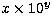 $x \times 10^y$
