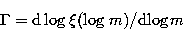 \begin{displaymath}
\rm\Gamma = d \log \xi(\log {\it m})/d log {\it m}\end{displaymath}