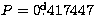 $P=0\hbox{$.\!\!^{\rm d}$}417447$