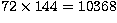 $72\times144=10368$