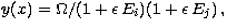 $y(x)= {\sl \Omega} / ( 1 + \epsilon \, E_i)( 1 + \epsilon \, E_j) \, ,$