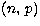 $(n,\,p)$