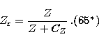 \begin{displaymath}
Z_{\rm r} = {Z \over {Z + C_Z}} \, .
\eqno(\rm 65^*)\end{displaymath}