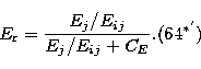 \begin{displaymath}
E_{\rm r} = {{E_j/E_{ij} } \over {E_j/E_{ij} + C_E}}.
\eqno(\rm 64^{*'})\end{displaymath}