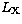 $L_{\rm X}$
