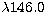 $\lambda
146.0$