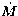 $\dot{M}$