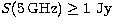 $S(5\,{\rm GHz}) \ge 1\
{\rm Jy}$