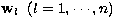 ${\bf w}_l\;\;(l=1,\cdots,n)$