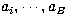 $a_i,\cdots,a_B$