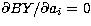 $\partial BY/\partial a_i =
0$