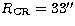 $R_{\rm CR} = 33''$