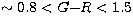 $\sim 0.8 < G{-}R < 1.5$