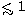 $\mathrel{<\kern-1.0em\lower0.9ex\hbox{$\sim$}}1$