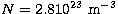 $N=2.8 10^{23}\ \rm m^{-3}$
