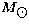 $M_{\hbox{$\odot$}}$