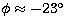 $\phi\approx -23^\circ $